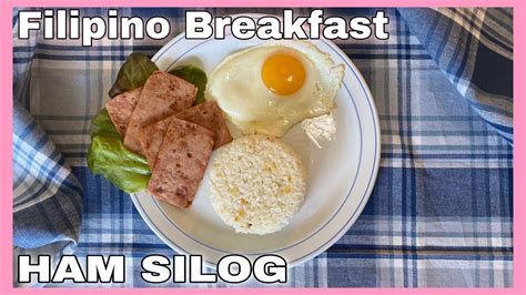Ham Silog Filipino Breakfast Recipe Easy Recipe Youtube