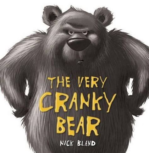 The Very Cranky Bear By Nick Bland Board Books 9781742831268 Buy