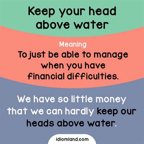 Idiom Of The Day Keep Your Head Above Water Meaning To Just Be Able