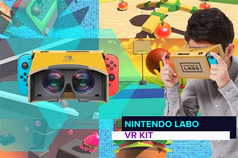 Nintendo Labo Vr Kit Conoce Todo Lo Que Necesitas Saber Aquí