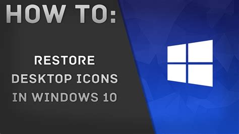 How To Fix Windows 10 Desktop Icons Missing I Add Desktop Images