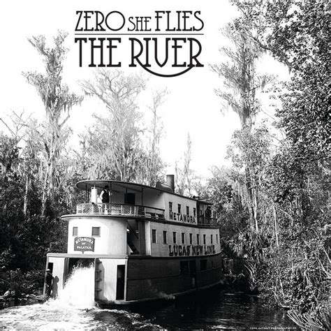 The River Single By Zero She Flies Spotify