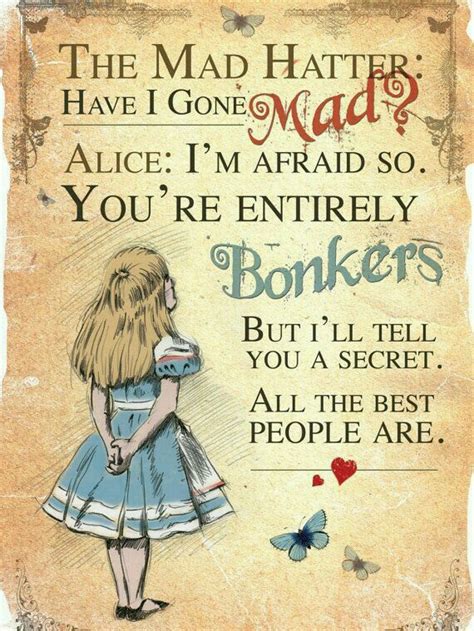 Alice In Wonderland Bonkers Quote Alice In Wonderland Quote Youre