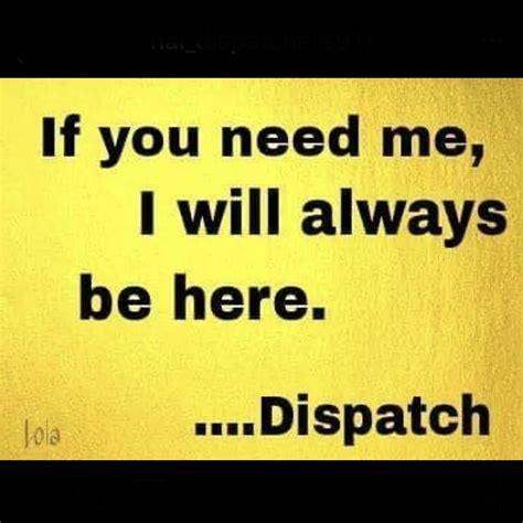 Pin By Amanda Daily On Its What I Do Dispatcher Quotes Work Humor