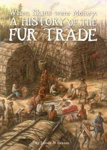 People are not dying over metals or ideologies, but over market access. When Skins were Money: A History of the Fur Trade | The U ...