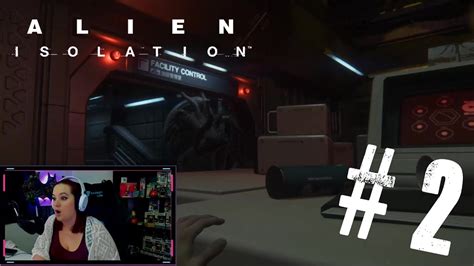 Alien Isolation Playthrough Part 2 Youtube
