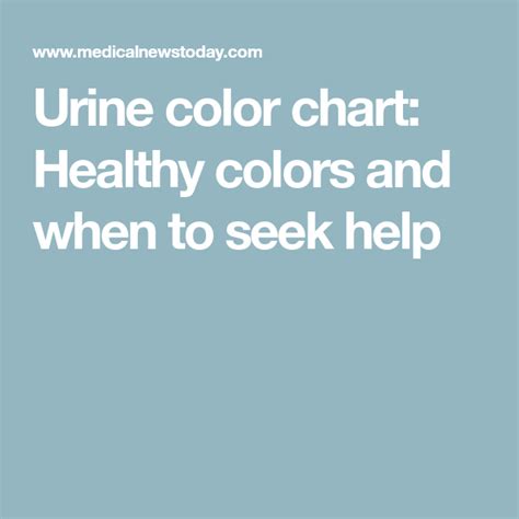Urine Color Chart Healthy Colors And When To Seek Help Color Of Urine Cloudy Urine Morning