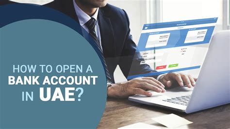 How To Open A Bank Account In The Uae Benefits Documents