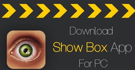 Showbox For Pc Download Windows 7 8 101 Xp