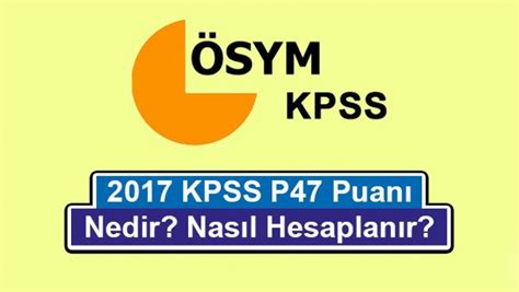 Kpss puan hesaplama aşağıdaki hesaplama aracına puanını öğrenmek istediğiniz kişinin ilgili testlerde yapmış olduğu doğru ve yanlış sayılarını girdikten sonra hesapla butonuna basınız. 2017 Yeni KPSS P47 Puanı Nedir? Nasıl Hesaplanır?