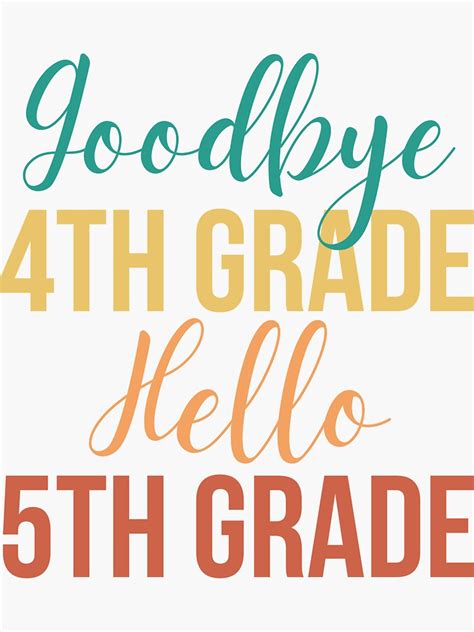 Goodbye Fourth Grade Hello Fifth Grade Goodbye 4th Grade Hello 5th