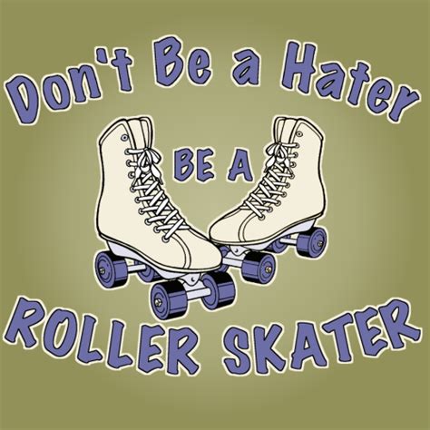Roller Skating Quotes Shortquotescc