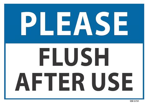 Please Flush After Use Industrial Signs