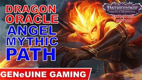 Pathfinder Wotr Ee Dragon Oracle Angel Mythic Path Youtube