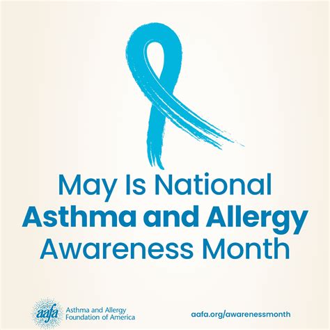 May Is Asthma And Allergy Awareness Month Aafa