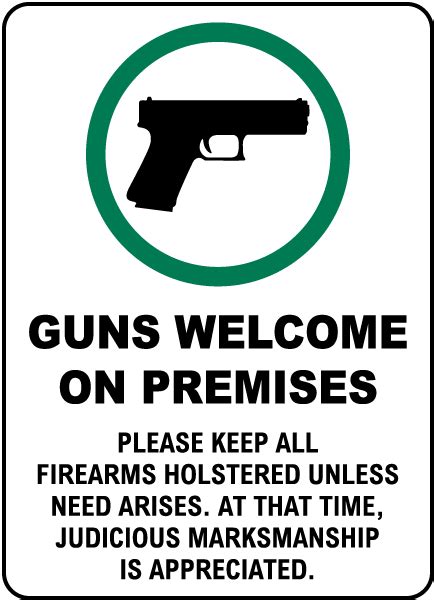 Guns Welcome On Premises Sign Claim Your 10 Discount