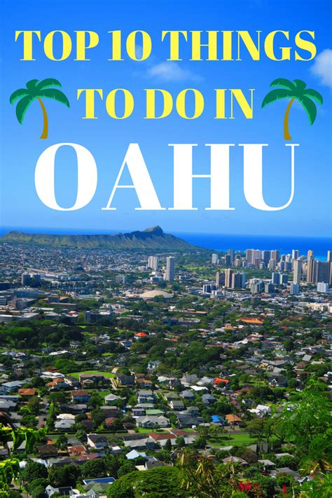 Top 10 Things To Do In Honolulu And Oahu Hawaii Travel Guide
