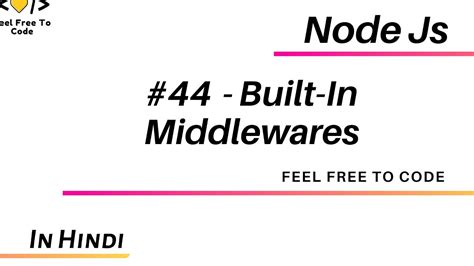 44 Built In Middleware Node Js In Hindi Youtube