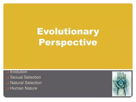 Ppt Evolutionary Perspective Powerpoint Presentation Free Download