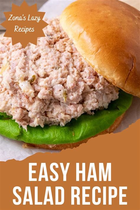 Easy Old Fashioned Ham Salad Just 5 Minutes Zona S Lazy Recipes