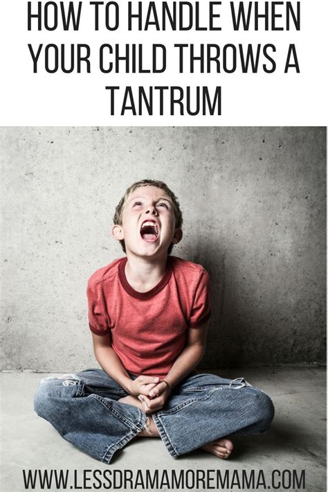 How To Handle When Your Child Throws A Tantrum Children Tantrums