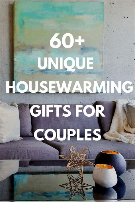 Unique personalized gifts you can actually afford christmas gifts for parents who are. Best Housewarming Gifts for Couples: 60+ Unique Presents ...