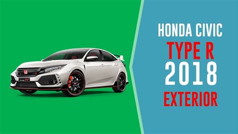 2018 Honda Civic Type R Exterior Review Youtube