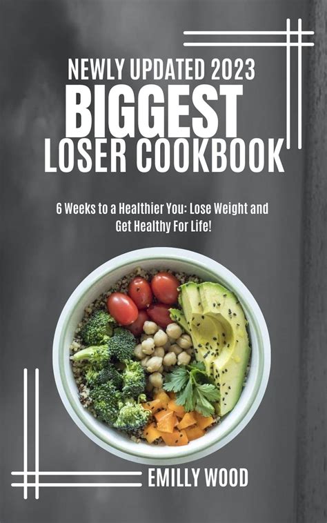 Newly Updated Biggest Loser Cookbook Weeks To A Healthier You