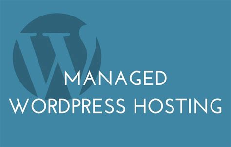 Managed Wordpress Hosting Explained Reviews Comparisons And More