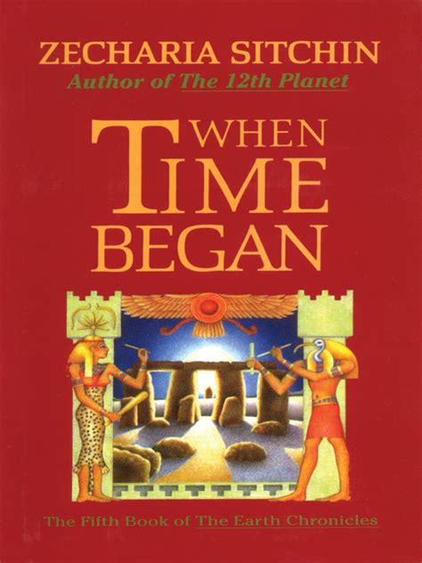 Read When Time Began (Book V) Online by Zecharia Sitchin | Books | Free