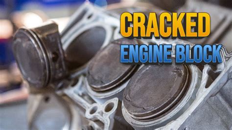 Top 7 Symptoms Of A Cracked Engine Block Youtube
