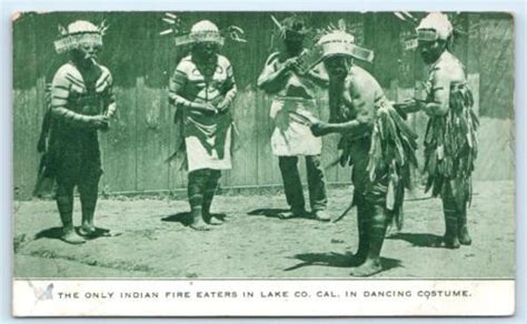 Lake County Ca California ~ Native American~ Fire Eating Dancers 1908 Postcard Ebay