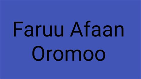 Faruu Ortodoksii Afaan Oromoo Youtube