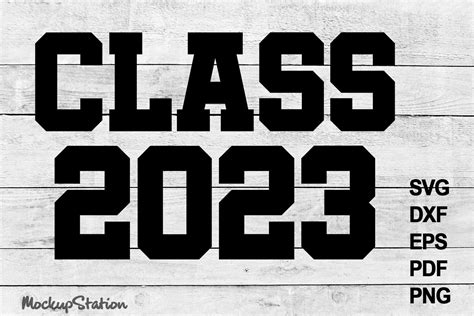 Class 2023 Svg Senior 2023 Cutting Files Graduation 2023 Design By Mockupstation Thehungryjpeg