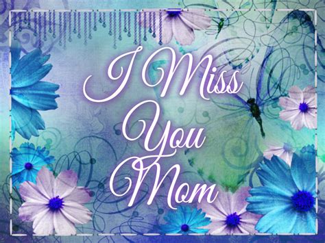 Missing Mom Wallpapers