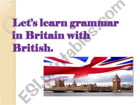 Esl English Powerpoints Grammar In Britain With British Different