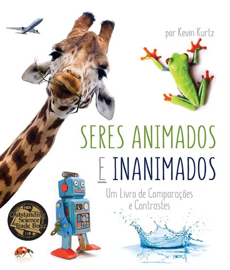 Seres Animados E Inanimados Living Things And Nonliving Things A