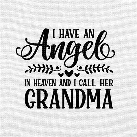 I Have An Angel In Heaven And I Call Her Grandma Svg Png Eps Etsy