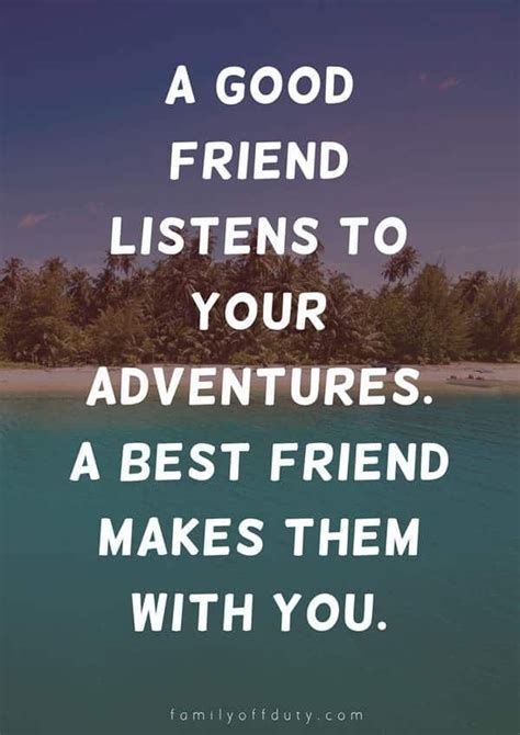 quotes about travelling with friends - a good friend ...