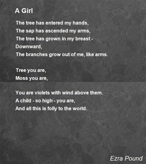 A Girl Poem By Ezra Pound Poem Hunter Poems Flower Quotes English