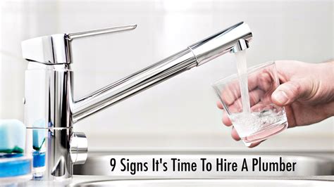 Home Repairs 9 Signs Its Time To Hire A Plumber The Pinnacle List