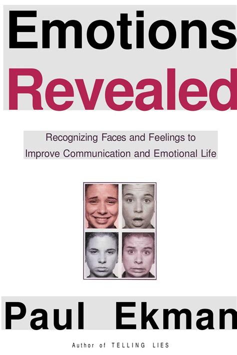 Dr Paul Ekman Emotions Revealed Recognizing Faces And Feelings To Improve Communication And Em 0