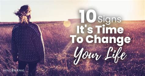 10 Signs Its Time To Change Your Life