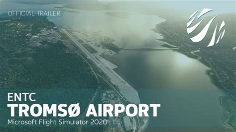 Mm Simulations Entc Tromsø Airport I Microsoft Flight Simulator 2020