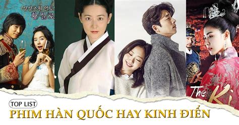 Top 25 Bộ Phim Hàn Quốc Kinh điển Hay Nhất Mọi Thời đại Hag Việt Nam