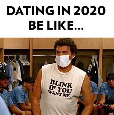 We've compiled a list of 21 funny quotes about online dating (from experts in the industry, comedians, and the jewels of the internet, memes). dating in 2020