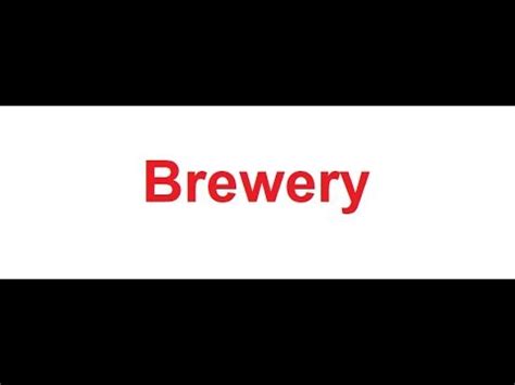 प्रत्येक प्रभावित व्यक्ति से लिखित. Brewery meaning in Hindi - YouTube