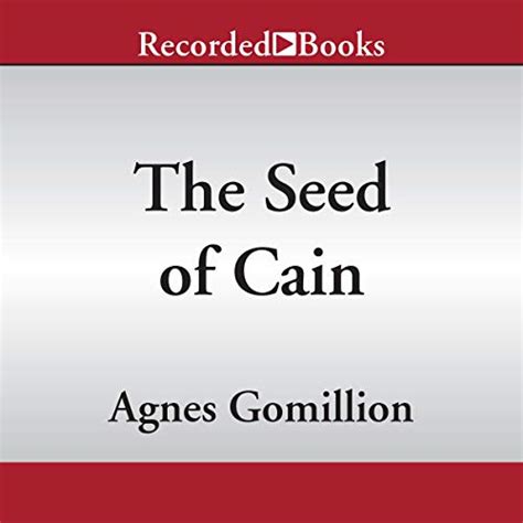 The Seed Of Cain Audiobook Agnes Gomillion Uk