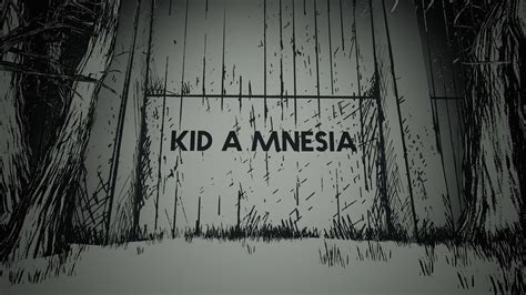 Kid A Mnesia Exhibition Wallpapers Wallpaper Cave