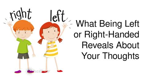 What Being Left Or Right Handed Reveals About Your Thoughts